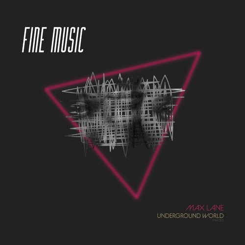 Max Lane - Underground World [FM133]